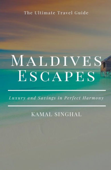 Maldives Escapes: Luxury and Savings Perfect Harmony
