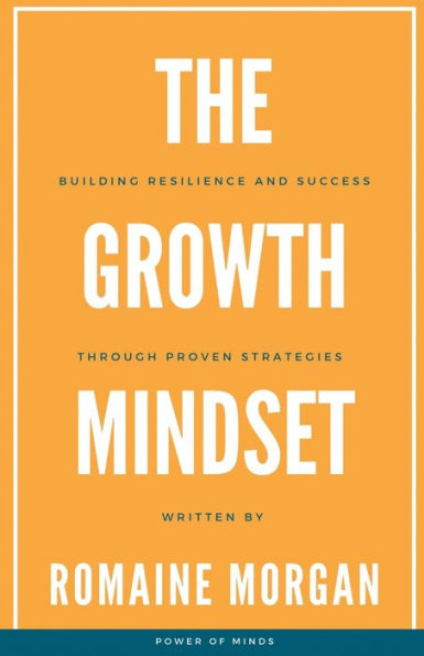 The Growth Mindset