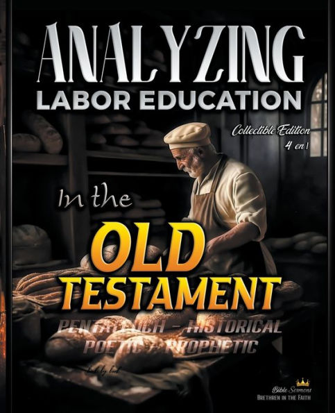 Analyzing Labor Education the Old Testament