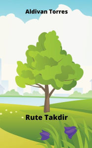 Title: Rute Takdir, Author: Aldivan Torres