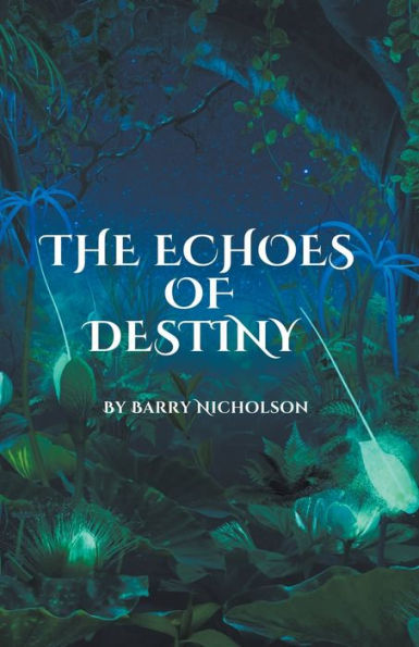 The Echoes of Destiny