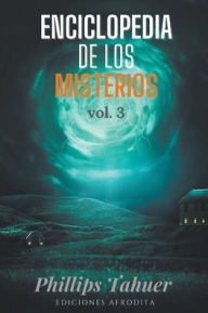 Title: Enciclopedia de los misterios, Author: Phillips Tahuer