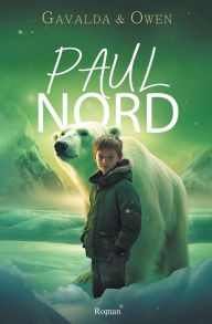 Title: Paul Nord, Author: Gavalda