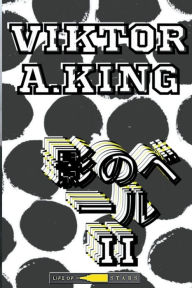Title: 影のベール II, Author: Viktor A King