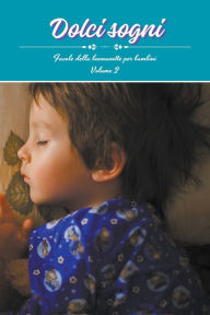 Title: Dolci sogni volume 2, Author: Alessandro Volga
