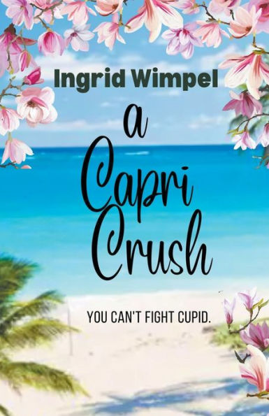 A Capri Crush