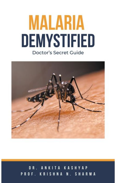 Malaria Demystified: Doctor's Secret Guide
