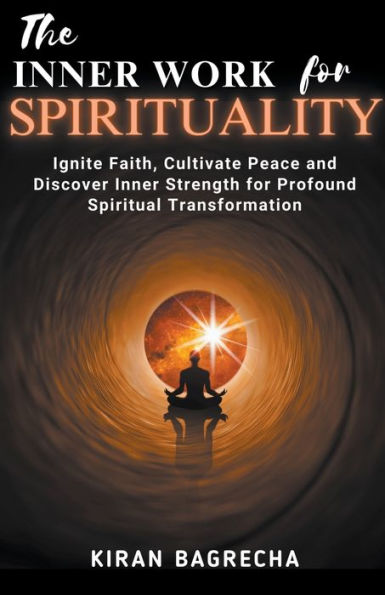 The Inner Work For Spirituality