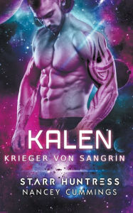 Title: Kalen, Author: Nancey Cummings