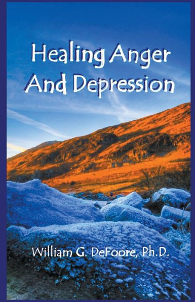 Healing Anger And Depression