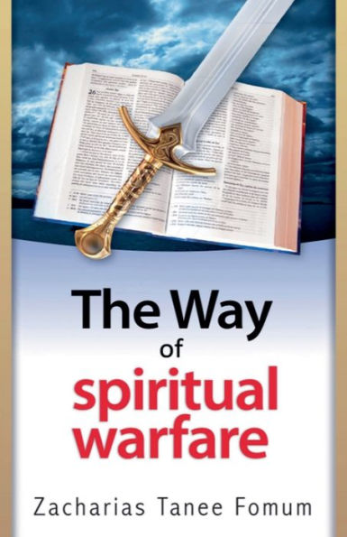 The Way Of Spiritual Warfare