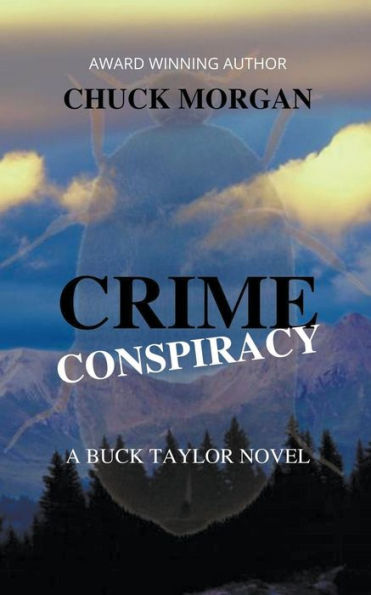Crime Conspiracy: A Buck Taylor Novel