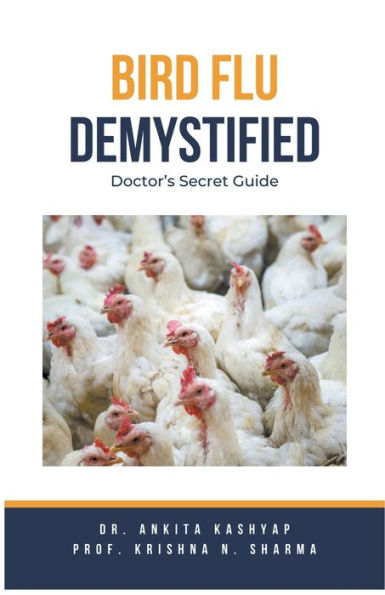 Bird Flu Demystified: Doctor's Secret Guide
