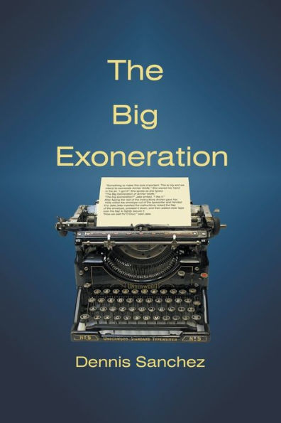 The Big Exoneration