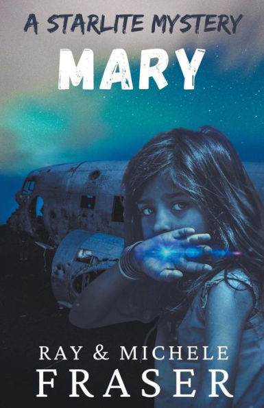 Mary: A Starlite Mystery