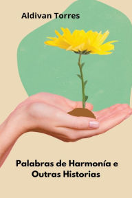 Title: Palabras de Harmonía e Outras Historias, Author: Aldivan Torres