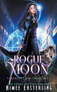 Title: Rogue Moon, Author: Aimee Easterling