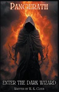 Title: Pangerath Enter The Dark Wizard, Author: Warren Clyde