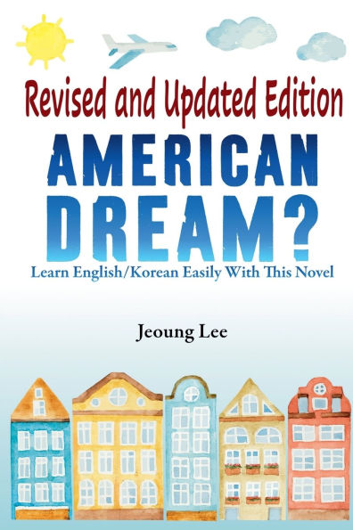 American Dream? Learn English/Korean Easily With This Novel