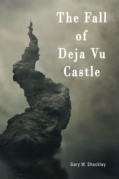 The Fall of Deja Vu Castle