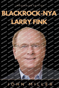 Title: BlackRock-nya Larry Fink, Author: John Miller