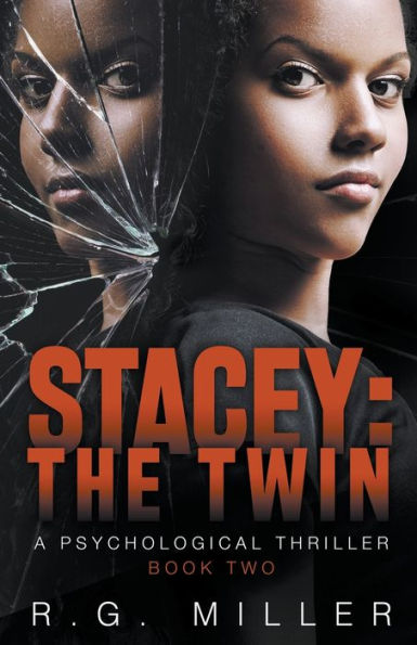 Stacey: The Twin A Psychological Thriller