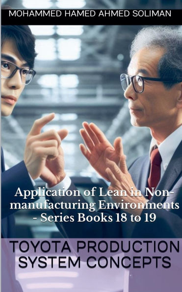 Application of Lean Non-manufacturing Environments - Series Books 18 to 19