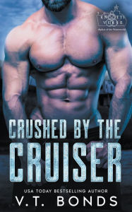 Title: Crushed by the Cruiser, Author: V T Bonds
