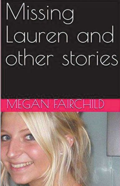 Missing Lauren and Other Stories