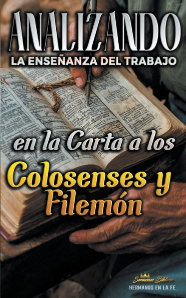 Analizando la Enseï¿½anza del Trabajo en la Carta a los Colosenses y Filemï¿½n