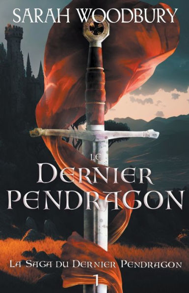 Le Dernier Pendragon