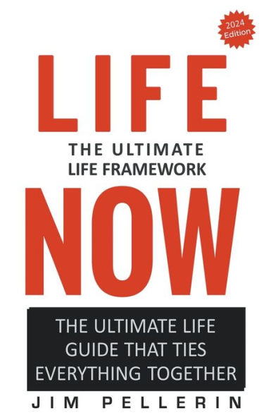 Life Now - The Ultimate Framework