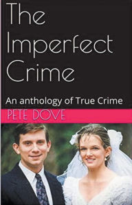 Title: The Imperfect Crime, Author: Pete Dove
