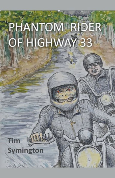 Phantom Rider Of Highway 33