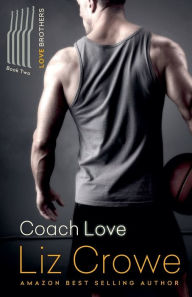 Title: Coach Love, Author: Liz Crowe