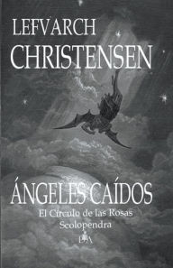 Title: ï¿½ngeles Caï¿½dos, Author: Lefvarch Christensen