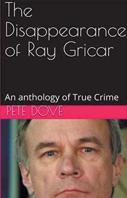 The Disappearance of Ray Gricar