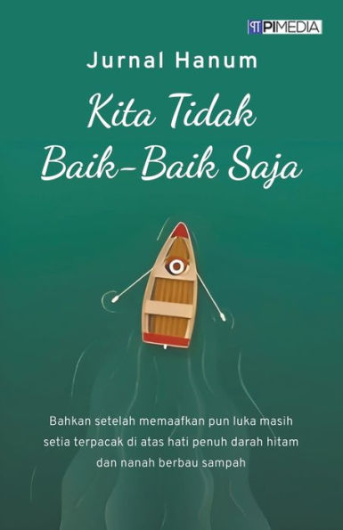 Kita Tidak Baik-Baik Saja