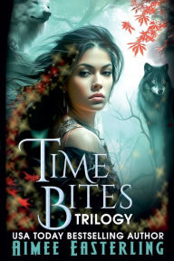 Title: Time Bites Trilogy, Author: Aimee Easterling