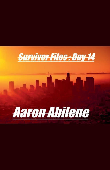 Survivor Files: Day 14