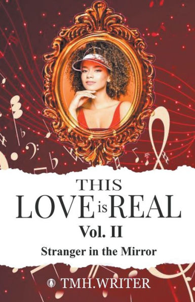 This Love is Real Vol. II Stranger the Mirror
