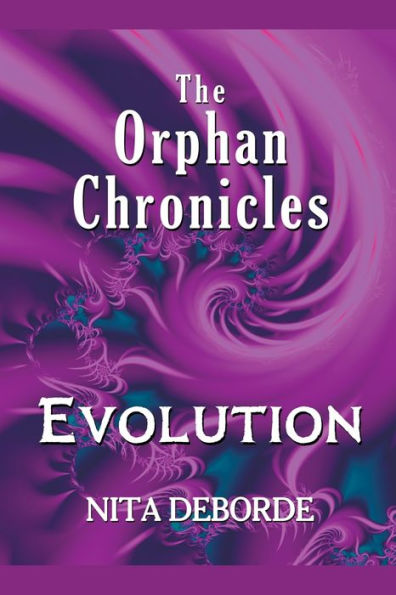 The Orphan Chronicles: Evolution