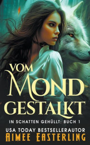 Title: Vom Mond gestalkt, Author: Aimee Easterling