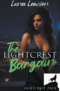 Title: The Lightcrest Bargain, Author: Luna Lawson