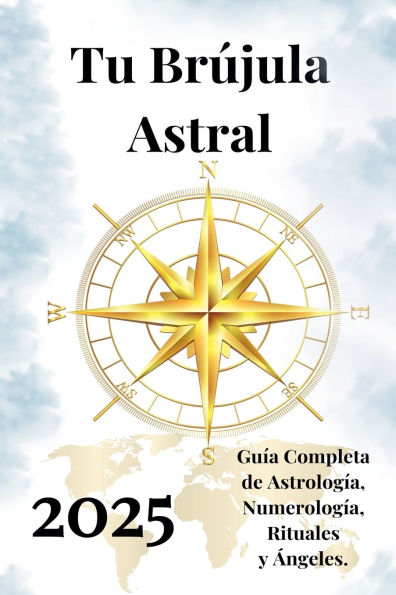 Tu Br�jula Astral 2025