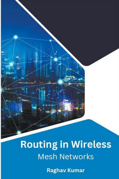 Routing Wireless Mesh Networks