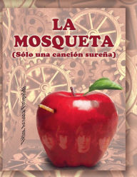 Title: La mosqueta, Author: Fïlix Acosta Fitipaldi