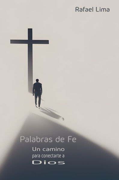 Palabras de fe: Un camino para conectarte a Dios