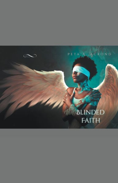 Blinded Faith