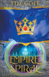 Title: Empire: Spiral, Author: Tim Goff